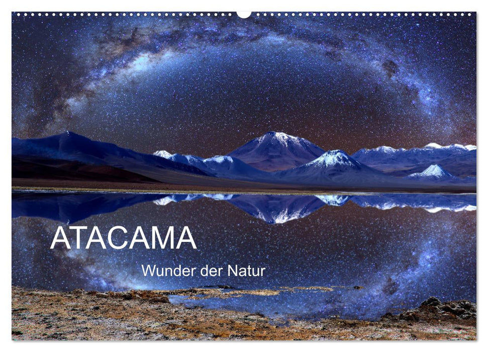 ATACAMA Wonders of Nature (CALVENDO Wall Calendar 2024) 