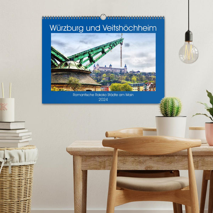 Würzburg und Veitshöchheim - romantische Rokoko Städte am Main (CALVENDO Wandkalender 2024)