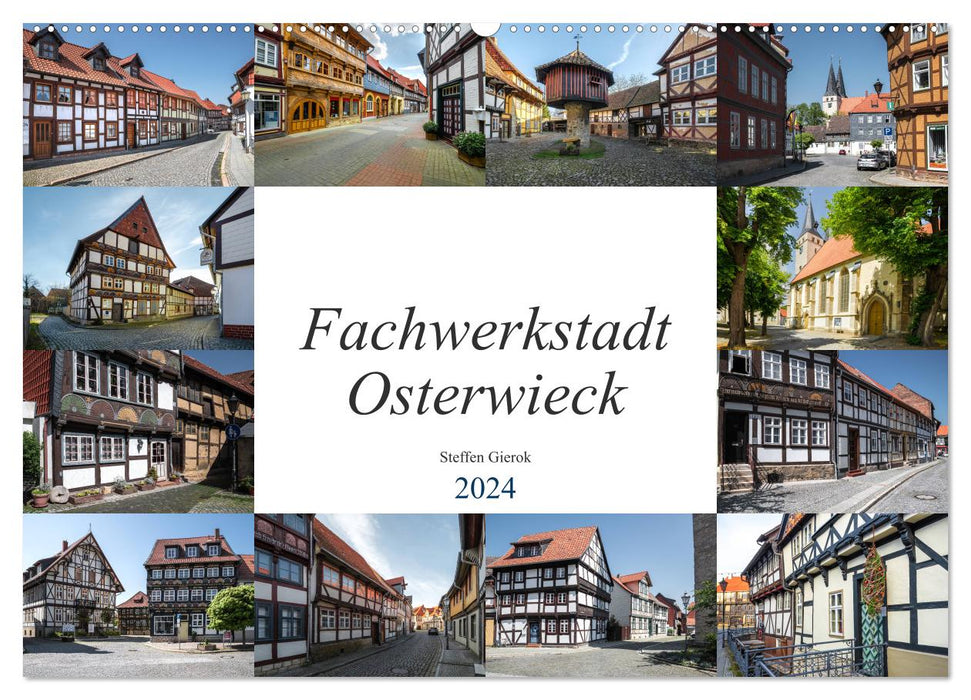 Fachwerkstadt Osterwieck (CALVENDO Wandkalender 2024)