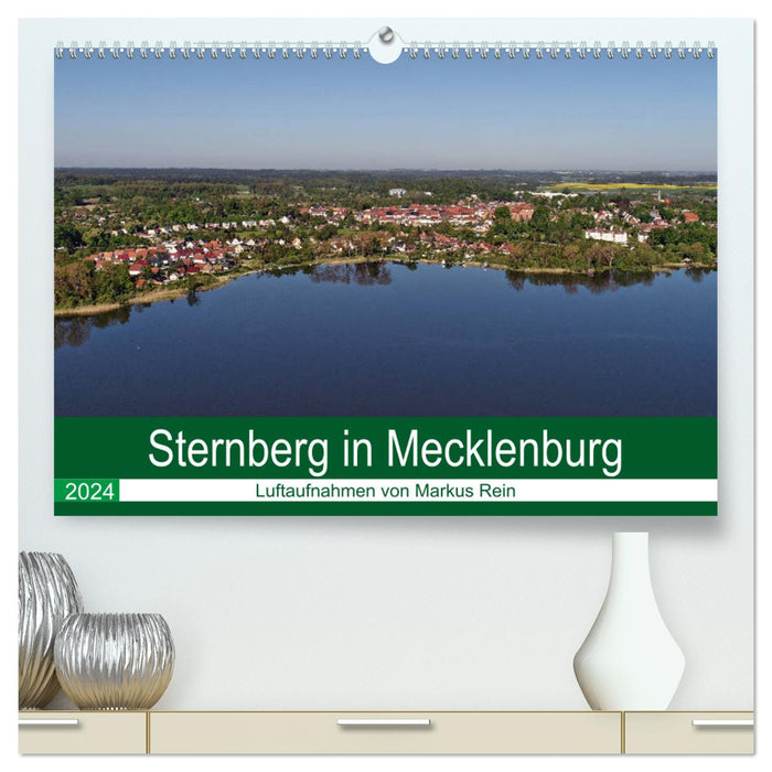 Sternberg in Mecklenburg - Luftaufnahmen von Markus Rein (CALVENDO Premium Wandkalender 2024)