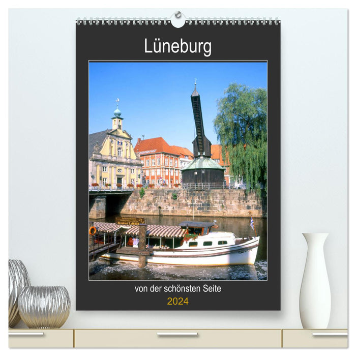 Lüneburg, from the most beautiful side (CALVENDO Premium Wall Calendar 2024) 