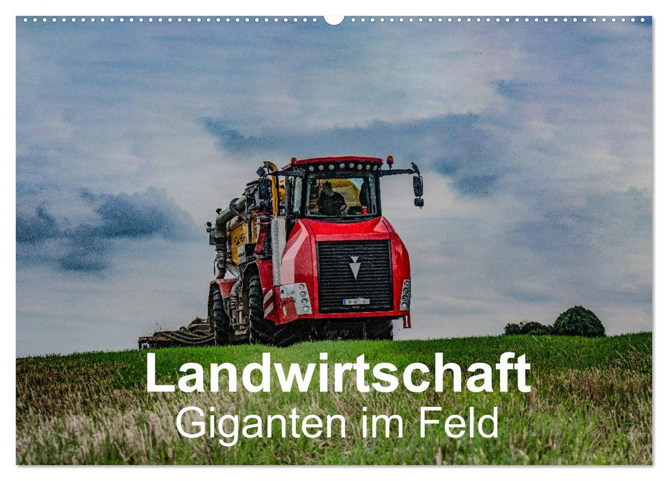 Landwirtschaft - Giganten im Feld (CALVENDO Wandkalender 2024)