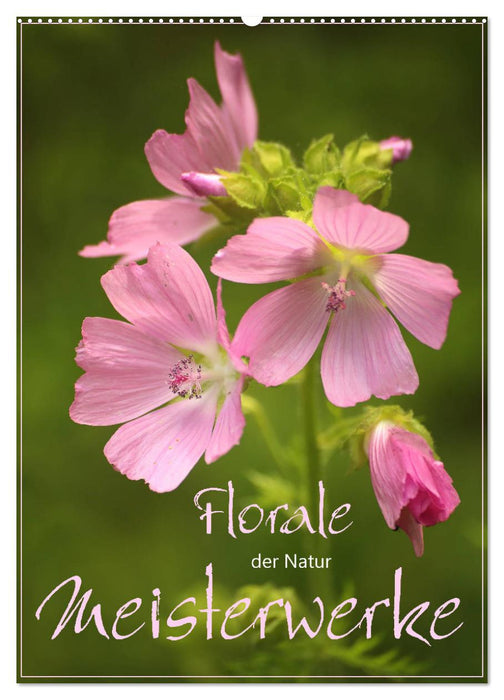 Florale Meisterwerke der Natur (CALVENDO Wandkalender 2024)