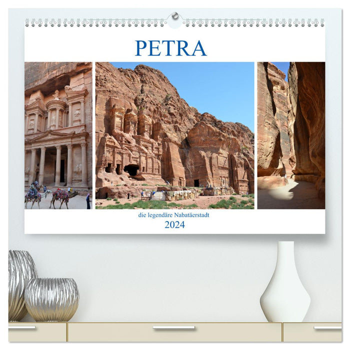 PETRA, la légendaire ville nabatéenne (Calvendo Premium Wall Calendar 2024) 