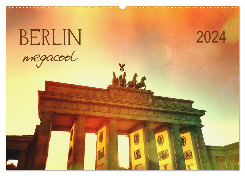 Berlin megacool (calendrier mural CALVENDO 2024) 