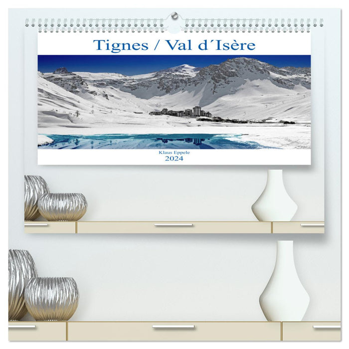 Tignes / Val d´Isère (CALVENDO Premium Wandkalender 2024)
