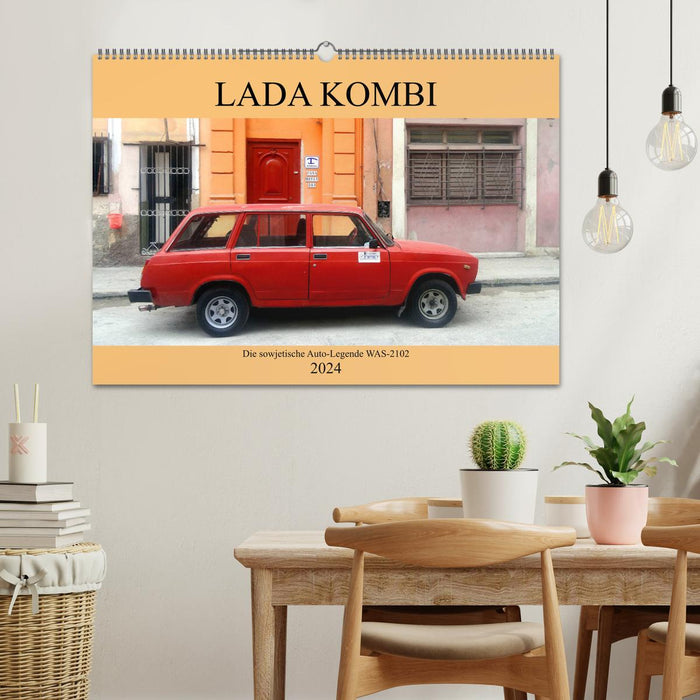 LADA KOMBI - Die sowjetische Auto-Legende WAS-2102 (CALVENDO Wandkalender 2024)