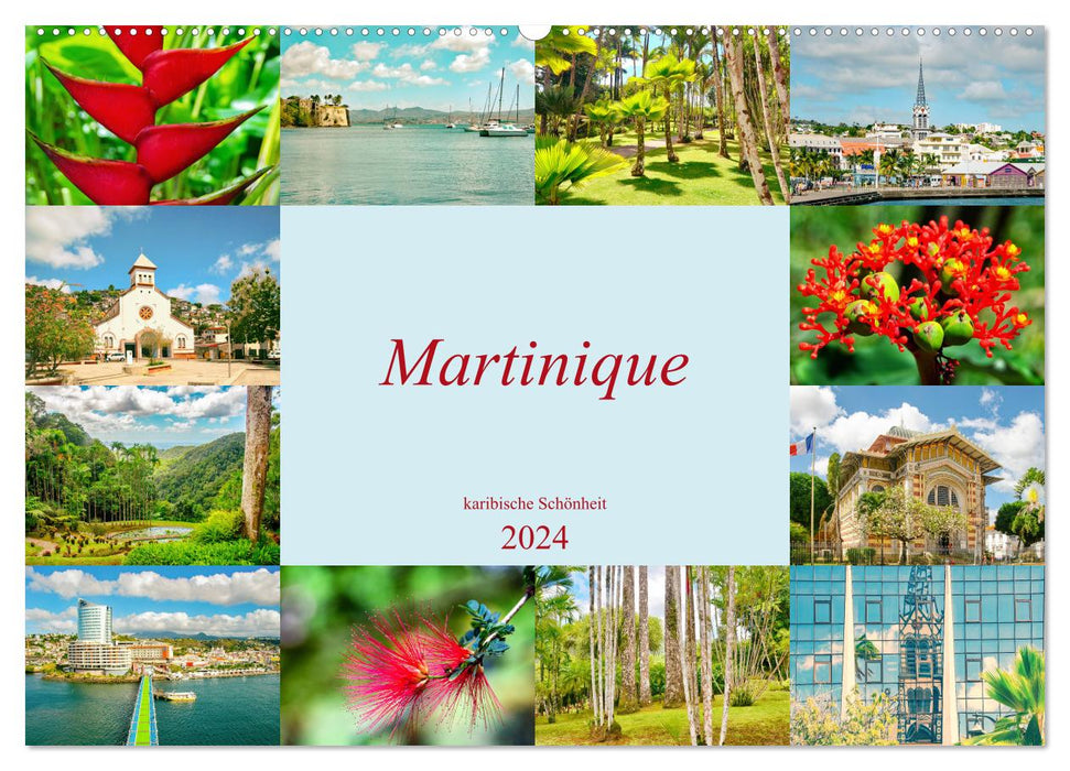 Martinique - karibische Schönheit (CALVENDO Wandkalender 2024)