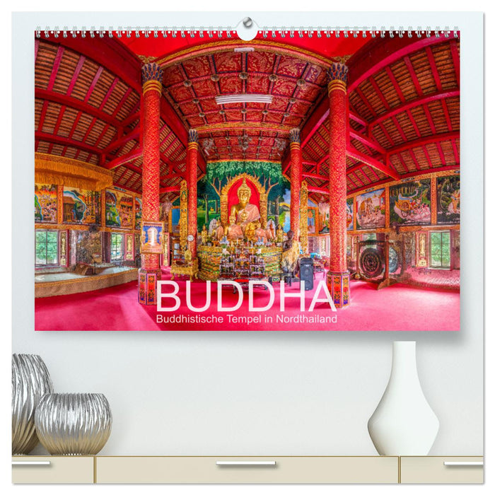 BUDDHA - Buddhist temples in Northern Thailand (CALVENDO Premium Wall Calendar 2024) 