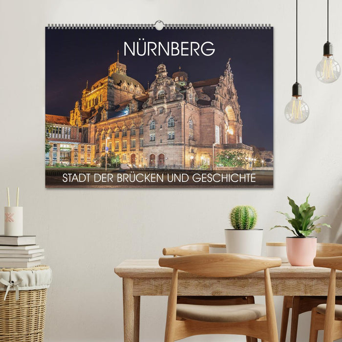 Nuremberg - City of Bridges and History (CALVENDO Wall Calendar 2024) 