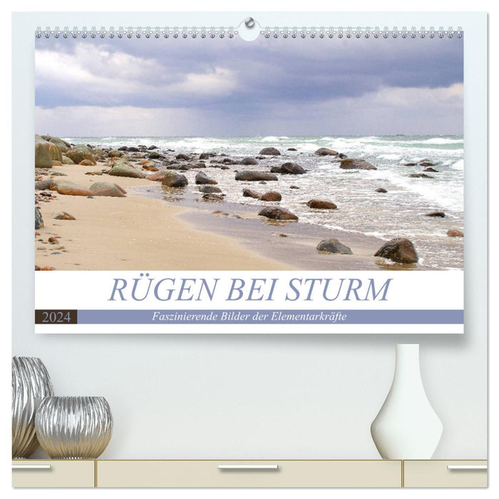 Rügen in Storm – Images fascinantes des forces élémentaires (Calvendo Premium Wall Calendar 2024) 