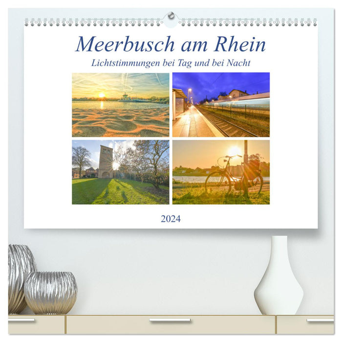 Meerbusch am Rhein - ambiances lumineuses de jour et de nuit (Calendrier mural CALVENDO Premium 2024) 