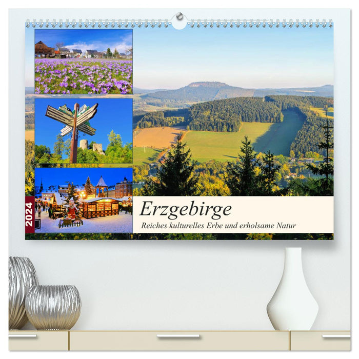 Erzgebirge - Riche patrimoine culturel et nature relaxante (Calendrier mural CALVENDO Premium 2024) 