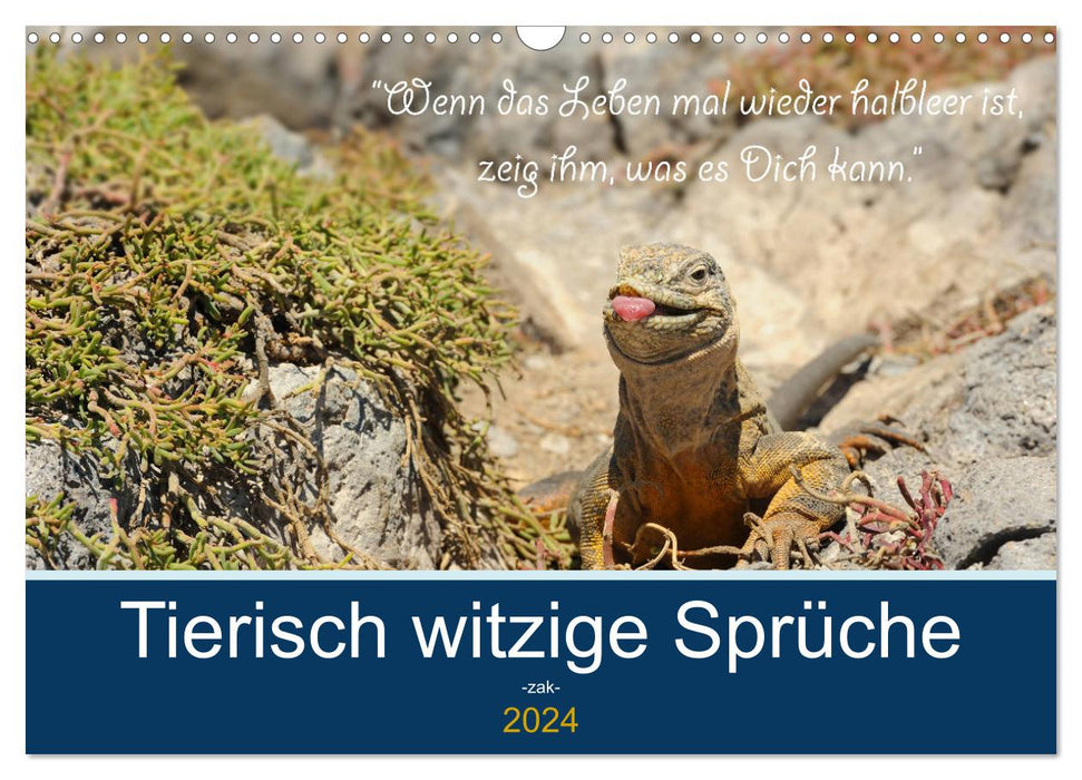 Sind Tiere die weiseren Menschen? Tierisch witzige Sprüche (CALVENDO Wandkalender 2024)