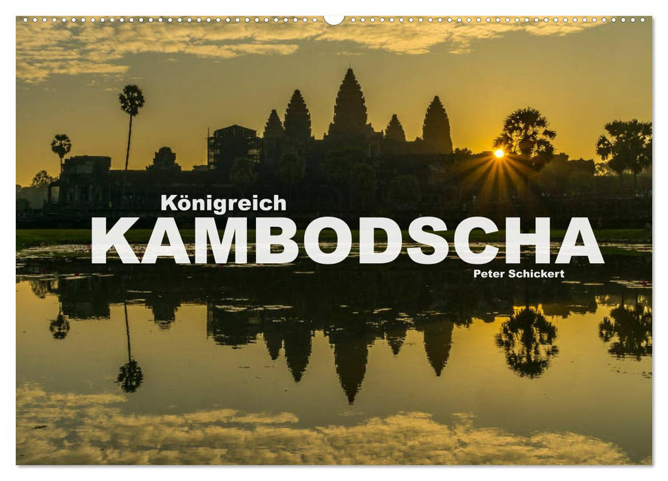 Kingdom of Cambodia (CALVENDO wall calendar 2024) 