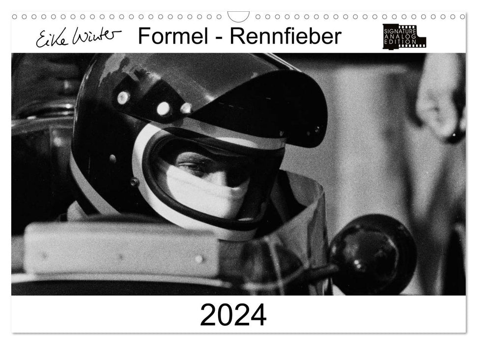 Formel - Rennfieber (CALVENDO Wandkalender 2024)