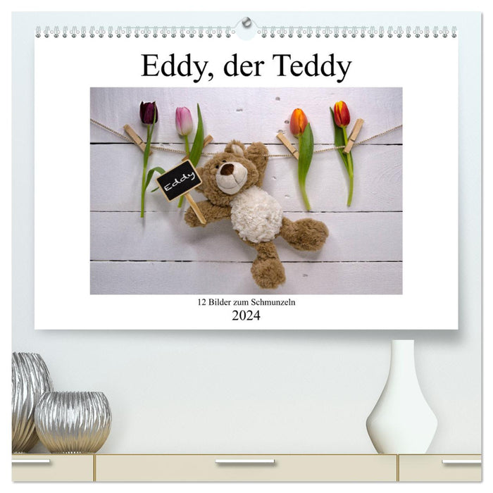 Eddy, der Teddy - 12 Bilder zum Schmunzeln (CALVENDO Premium Wandkalender 2024)