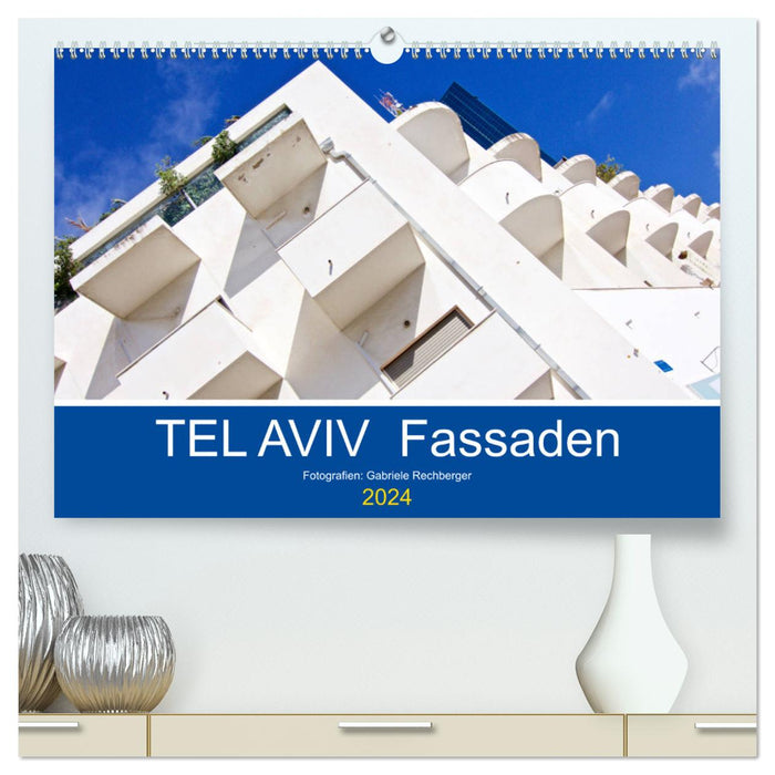 Façades de TEL AVIV (Calendrier mural CALVENDO Premium 2024) 