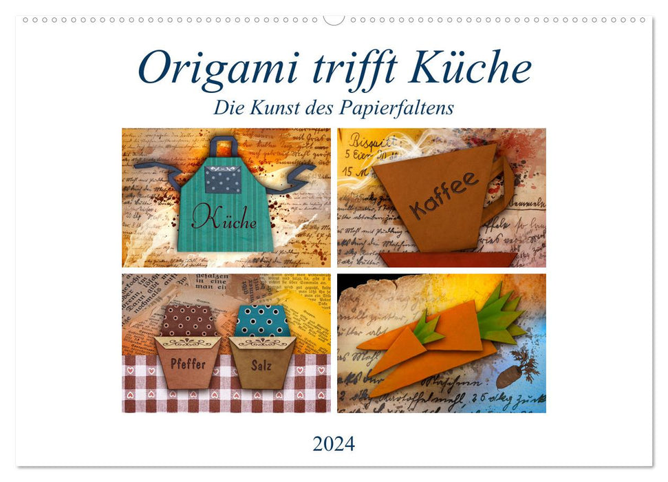 Origami trifft Küche - Die Kunst des Papierfaltens (CALVENDO Wandkalender 2024)