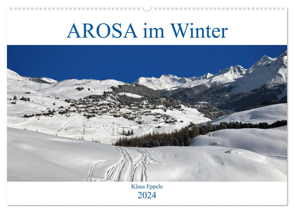 AROSA in winter (CALVENDO wall calendar 2024) 