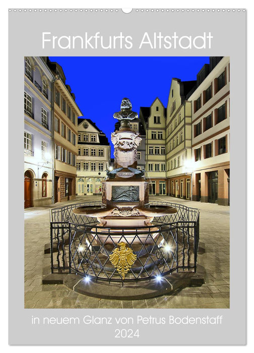 Frankfurts Altstadt in neuem Glanz von Petrus Bodenstaff (CALVENDO Wandkalender 2024)