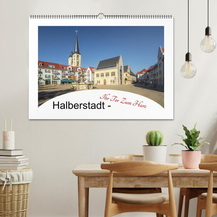 Halberstadt - Ihr Tor zum Harz (CALVENDO Wandkalender 2024)