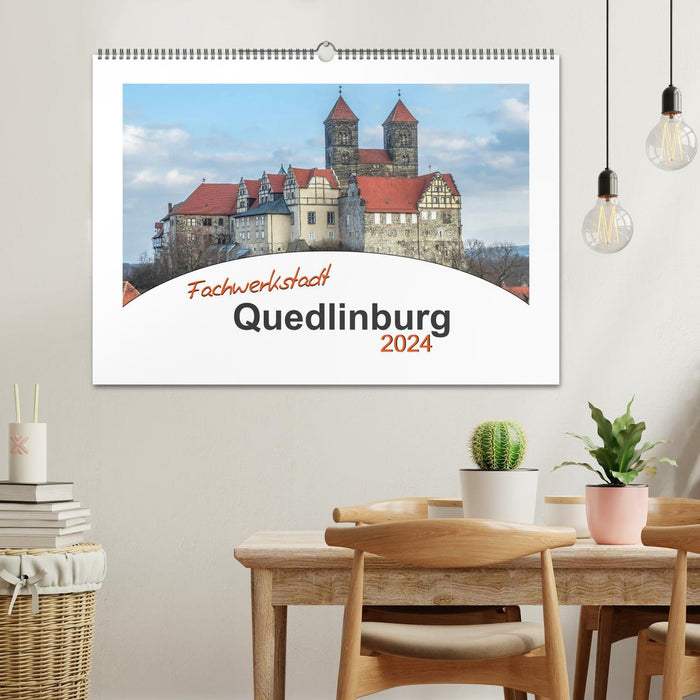 Fachwerkstadt Qudlinburg (CALVENDO Wandkalender 2024)