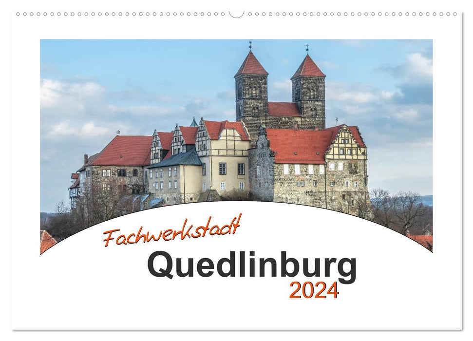 Half-timbered town of Qudlinburg (CALVENDO wall calendar 2024) 