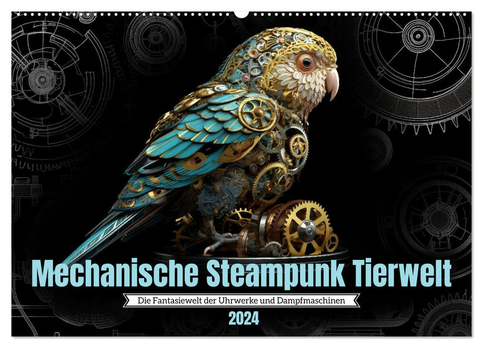 Mechanische Steampunk Tierwelt (CALVENDO Wandkalender 2024)