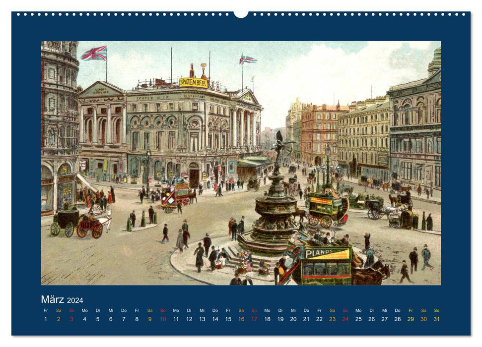 Historic London from 1888 to 1918 (CALVENDO Premium Wall Calendar 2024) 