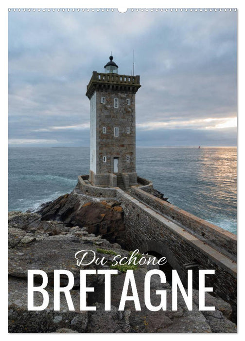 Du schöne Bretagne (CALVENDO Wandkalender 2024)