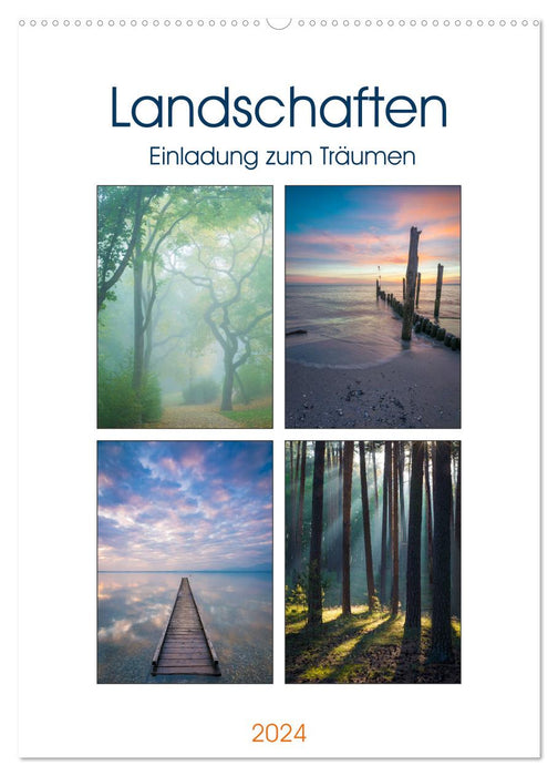 Landscapes - Invitation to Dream (CALVENDO Wall Calendar 2024) 