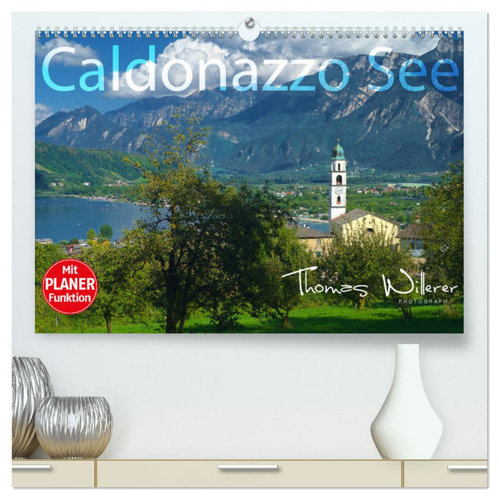Caldonazzo See (CALVENDO Premium Wandkalender 2024)