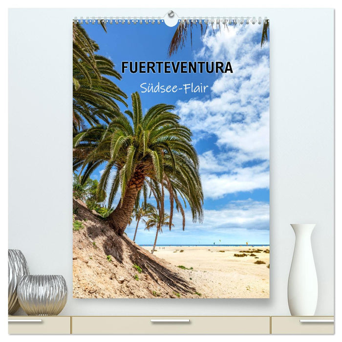 FUERTEVENTURA Südsee-Flair (CALVENDO Premium Wandkalender 2024)