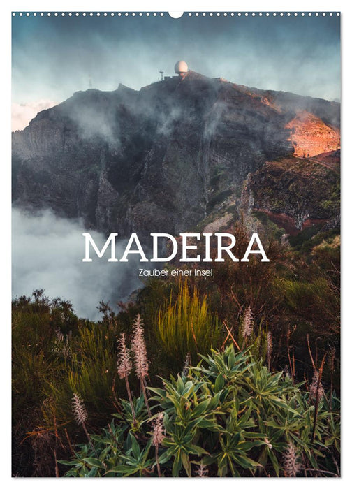 Madeira - Zauber einer Insel (CALVENDO Wandkalender 2024)