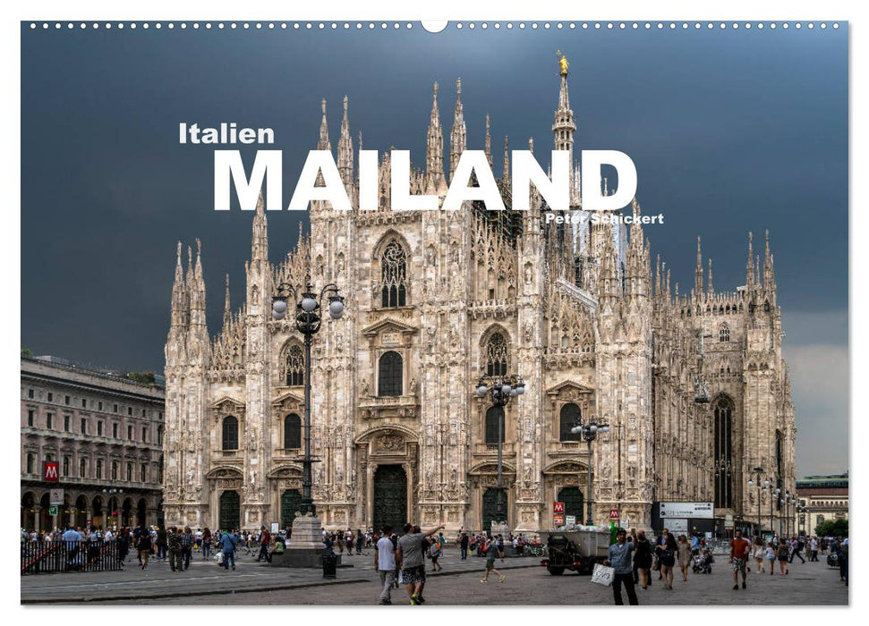 Italien - Mailand (CALVENDO Wandkalender 2024)
