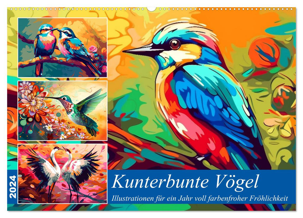 Kunterbunte Vögel (CALVENDO Wandkalender 2024)