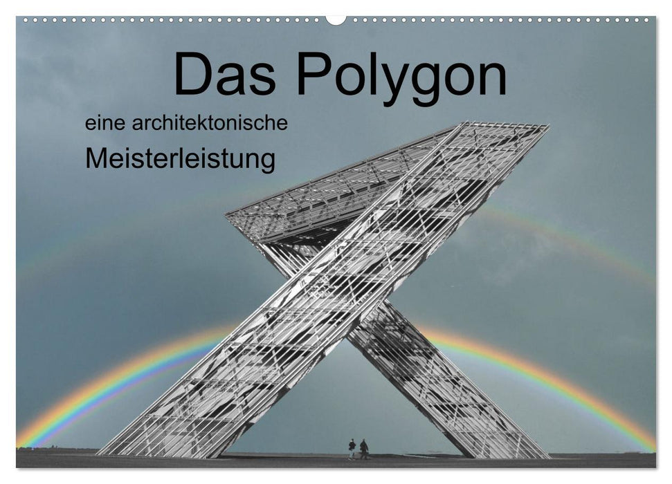 Le Polygone, un chef-d'œuvre architectural (Calendrier mural CALVENDO 2024) 