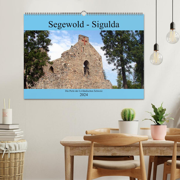 Segewold - Sigulda - Perle de la Suisse livonienne (calendrier mural CALVENDO 2024) 