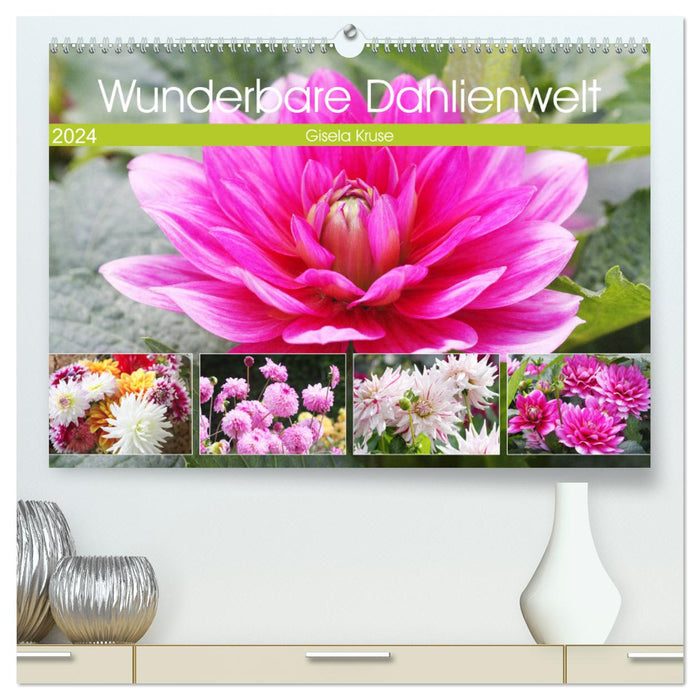 Merveilleux monde des dahlias (Calvendo Premium Calendrier mural 2024) 