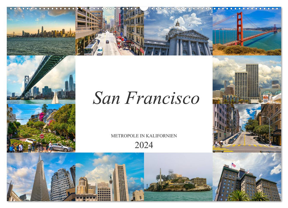 San Francisco Metropole in Kalifornien (CALVENDO Wandkalender 2024)
