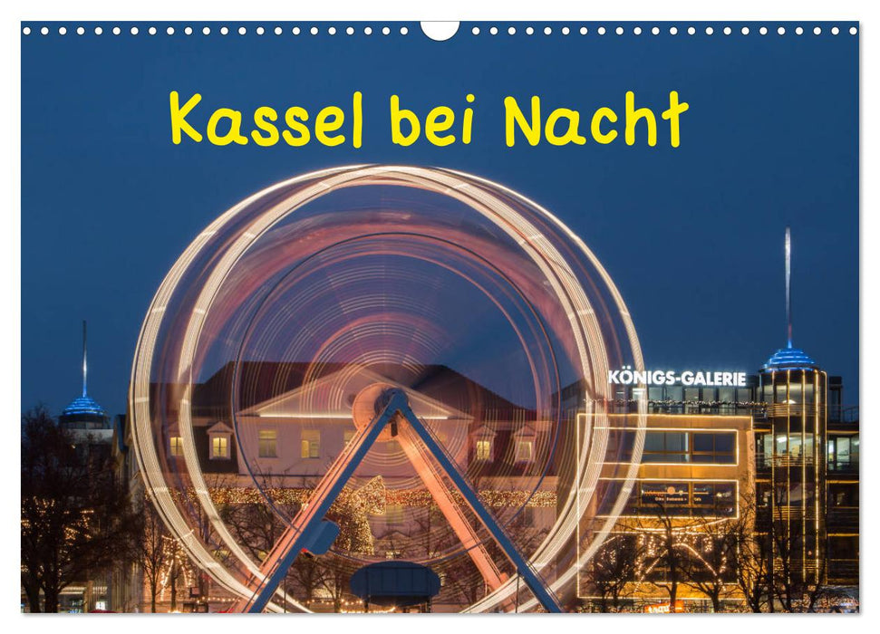 Kassel la nuit (calendrier mural CALVENDO 2024) 