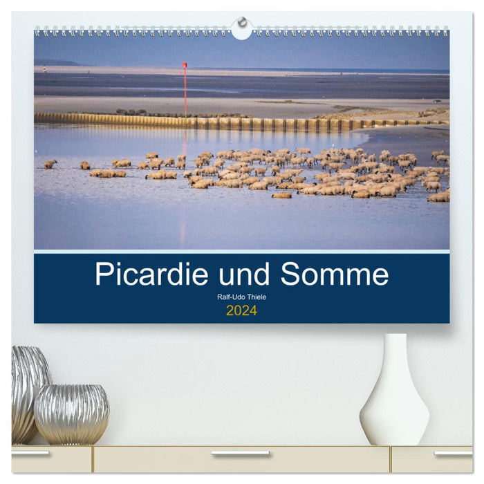 Picardie et Somme (Calvendo Premium Calendrier mural 2024) 