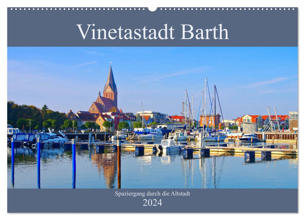 Vinetastadt Barth - promenade dans la ville historique (calendrier mural CALVENDO 2024) 