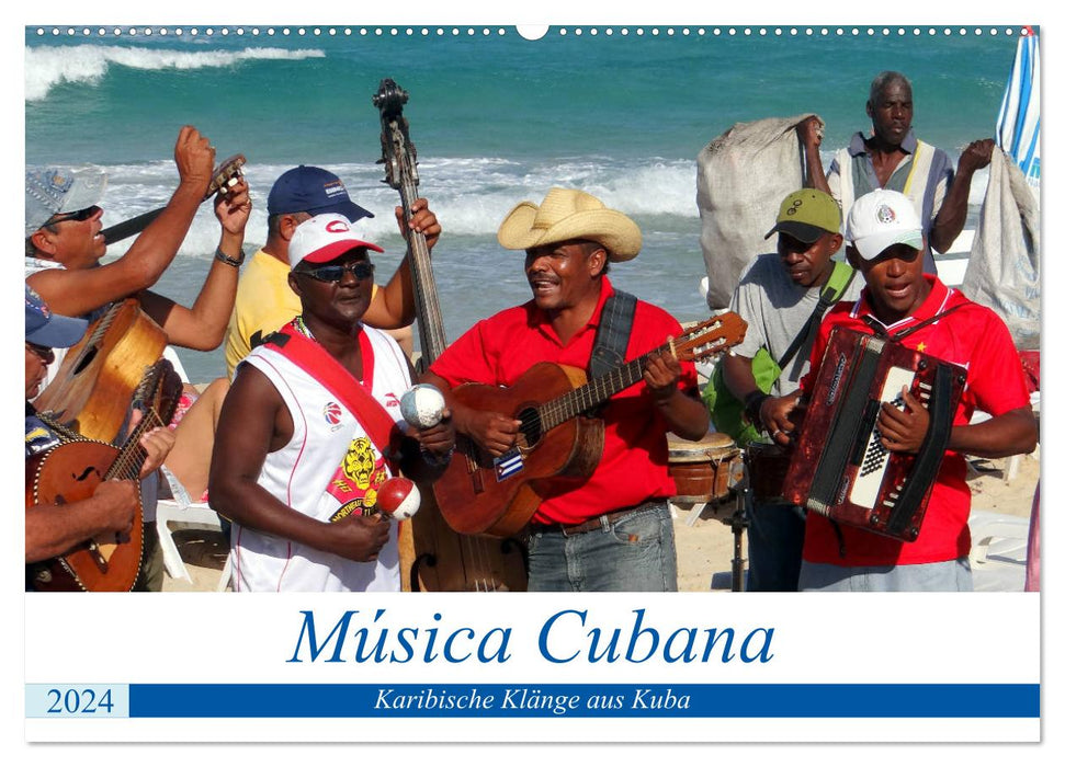 Música Cubana - Karibische Klänge aus Kuba (CALVENDO Wandkalender 2024)
