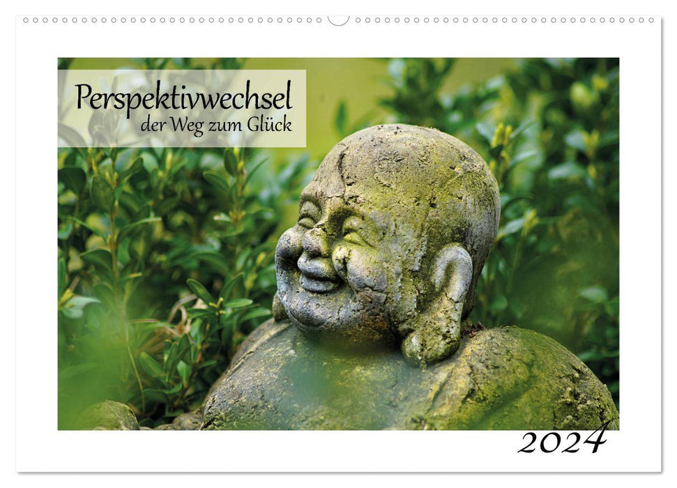 Perspektivwechsel: der Weg zum Glück (CALVENDO Wandkalender 2024)