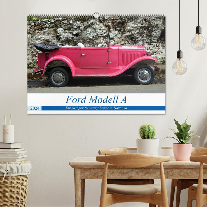 Ford Modell A - Ein rüstiger Neunzigjähriger in Havanna (CALVENDO Wandkalender 2024)