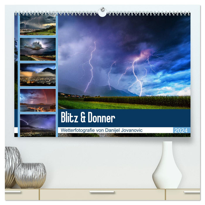 Blitz & Donner (CALVENDO Premium Wandkalender 2024)