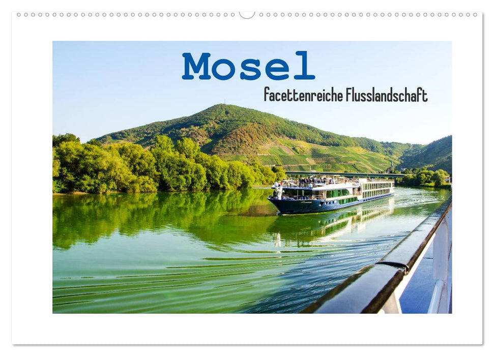 Moselle - paysage fluvial aux multiples facettes (calendrier mural CALVENDO 2024) 
