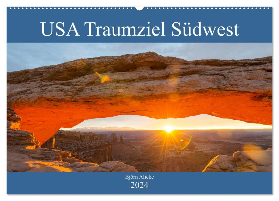 USA Traumziel Südwest (CALVENDO Wandkalender 2024)